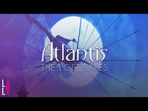 Love Letters to Adventures: A for Atlantis: The Lost Tales (part 1/3, stream)